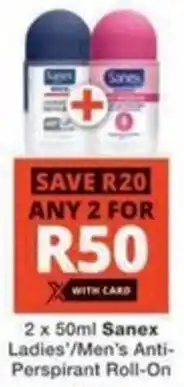 Checkers Hyper Sanex Ladies'/ Men's Anti-Perspirant Roll-On offer