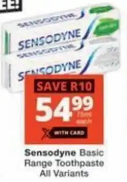 Checkers Hyper Sensodyne Basic Range Toothpaste All Variants offer