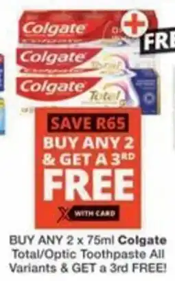 Checkers Hyper Colgate Total/ Optic Toothpaste All Variants offer