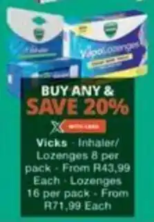 Checkers Hyper Vicks Inhaler/ Lozenges offer