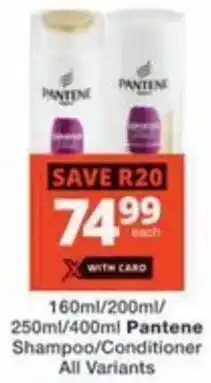 Checkers Hyper Pantene Shampoo/ Conditioner All Variants offer