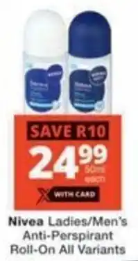 Checkers Hyper Nivea Ladies/ Men's Anti-Perspirant Roll-On All Variants offer