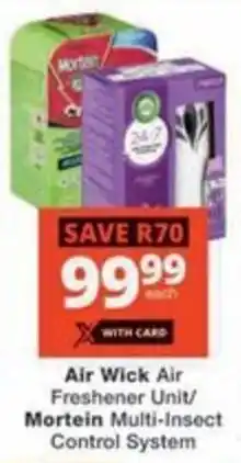 Checkers Hyper Air Wick Air Freshener Unit/ Mortein Multi-Insect Control System offer