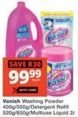 Checkers Hyper Vanish Washing Powder/ Detergent Refill/ Multiuse Liquid offer