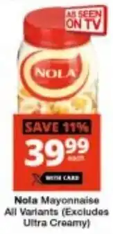 Checkers Nola Mayonnaise All Variants offer