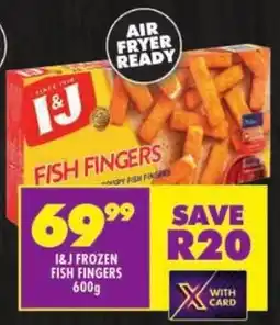 Shoprite I&J frozen fish fingers offer