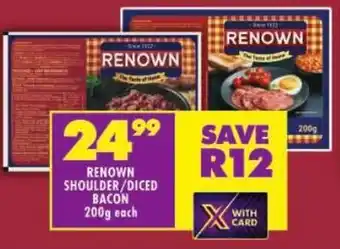 Shoprite Renown shoulder/ diced bacon offer