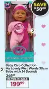 Dis-Chem Baby Cico Collection My Lovely First Words 30cm Baby With 24 Sound offer
