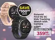 Dis-Chem Polaroid Find Me 5G Kids Tracking Watch With Camera-Each offer