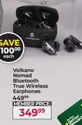 Dis-Chem Volkano Nomad Bluetooth True Wireless Earphones offer