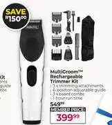 Dis-Chem Wahl Multi Groom Rechargeable Trimmer Kit offer