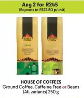 Makro HOUSE OF COFFEES Ground Coffee, Caffeine Free or Beans offer