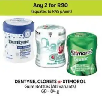 Makro DENTYNE, CLORETS or STIMOROL Gum Bottles offer