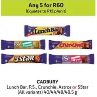 Makro CADBURY Lunch Bar, P.S., Crunchie, Astros or 5Star offer