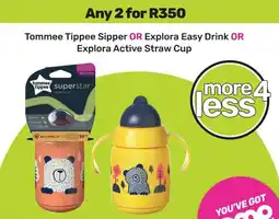 Game Tommee Tippee Sipper OR Explora Easy Drink OR Explora Active Straw Cup offer