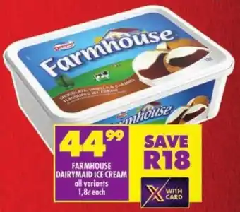 Shoprite Farmhouse dairymaid ice cream offer