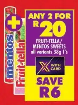 Shoprite Fruit-tella/ mentos sweets offer