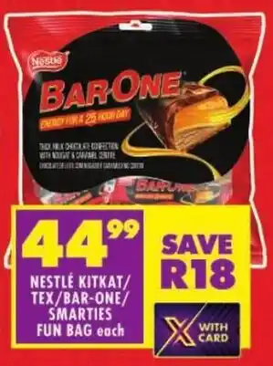 Shoprite Nestlé kitkat/ tex/ bar-one/ smarties fun bag offer