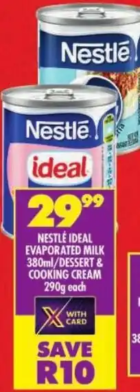 Shoprite Nestle ideal evaporated milk/ dessert & cooking cream offer