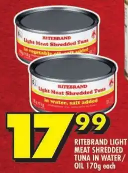 Shoprite Ritebrand light meat shredded tuna in water/ oil offer