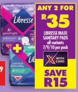 Shoprite Libresse maxi sanitary pads offer