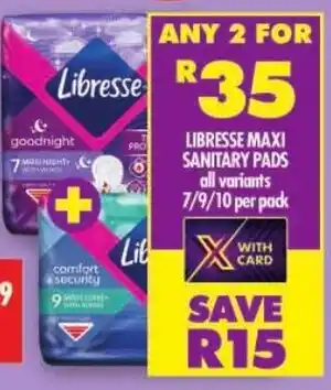 Shoprite Libresse maxi sanitary pads offer