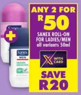 Shoprite Sanex roll-on for ladies/men offer