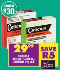 Shoprite Cuticura antiseptic/ herbal ointment offer