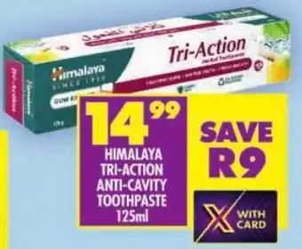 Shoprite Himalaya tri-action anti-cavity toothpaste offer