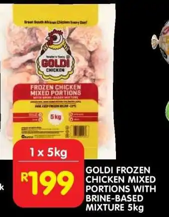 Shoprite GOLDI FROZEN CHICKEN MIXED PORTIONS WITH BRINE-BASED MIXTURE 5kg offer