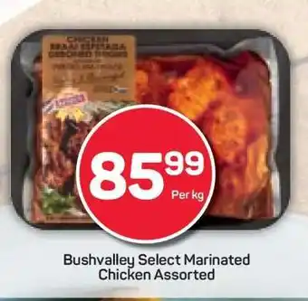 Pick n Pay Bushvalley Select Marinated Chicken Assorted offer