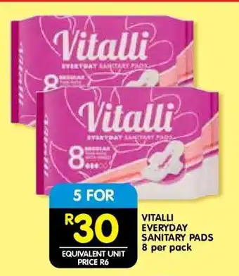 Shoprite VITALLI EVERYDAY SANITARY PADS 8 per pack offer
