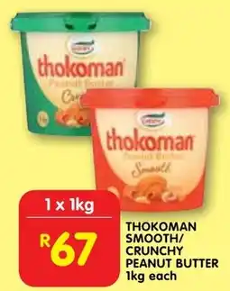 Shoprite Thokoman smooth/ crunchy peanut butter offer