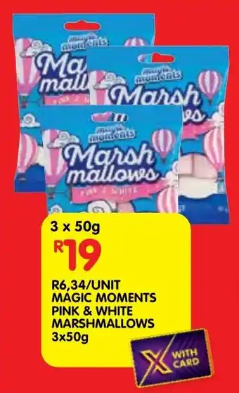 Shoprite Magic moments pink & white marshmallows offer