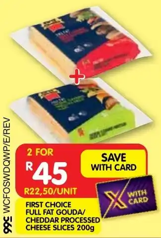 Shoprite First choice full fat gouda/ cheddar processed cheese slices offer