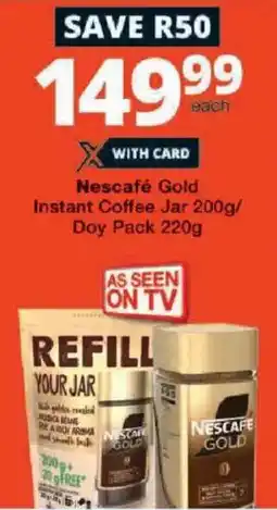 Checkers Nescafe Gold Instant Coffee Jar/ Doy Pack offer