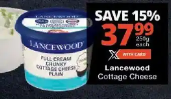 Checkers Lancewood Cottage Cheese offer