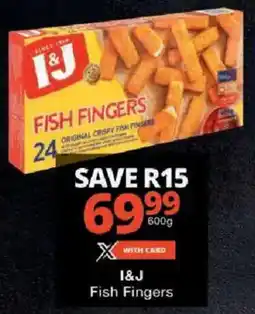 Checkers I&J Fish Fingers offer