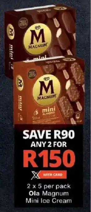 Checkers Ola Magnum Mini Ice Cream offer