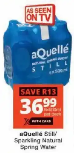 Checkers aQuellé Still/ Sparkling Natural Spring Water offer