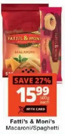 Checkers Fatti's & Moni's Macaroni/ Spaghetti offer