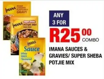 Take 'n Pay Imana sauces & gravies/ super sheba potjie mix offer