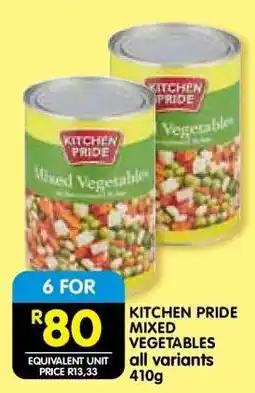 Shoprite KITCHEN PRIDE MIXED VEGETABLES all variants 410g offer