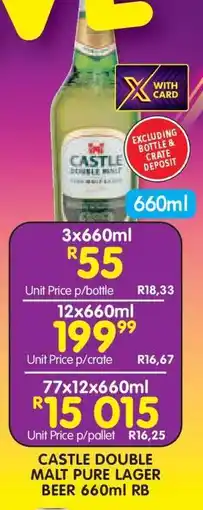 Shoprite CASTLE DOUBLE MALT PURE LAGER BEER 660ml RB offer