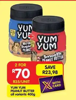 Shoprite YUM YUM PEANUT BUTTER all variants 400g offer