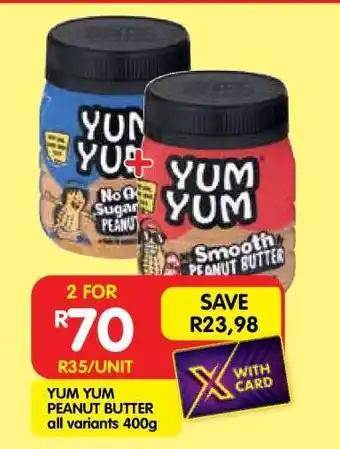 Shoprite YUM YUM PEANUT BUTTER all variants 400g offer