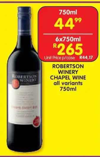 Shoprite ROBERTSON WINERY CHAPEL WINE all variants 750ml offer
