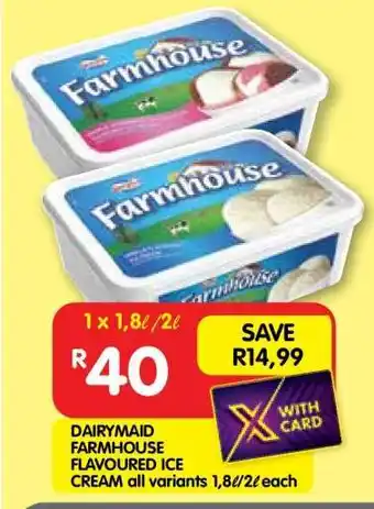 Shoprite DAIRYMAID FARMHOUSE FLAVOURED ICE CREAM offer