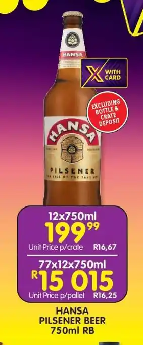 Shoprite HANSA PILSENER BEER 750ml RB offer