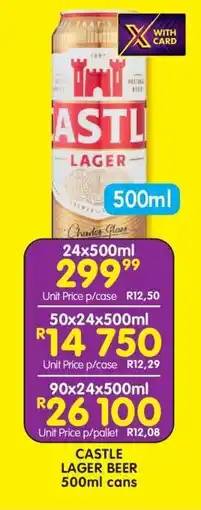 Shoprite CASTLE LAGER BEER 500ml cans offer